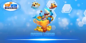 Fishing Legend - Tựa Game Bắn Cá Đại Dương Đỉnh Cao Ở VIPWIN