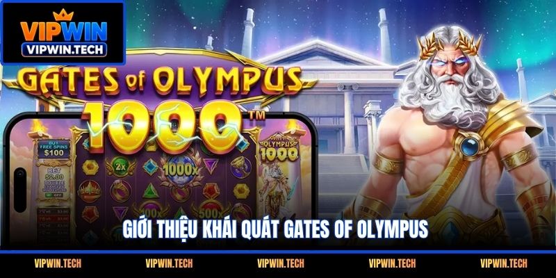 Giới thiệu khái quát Gates of Olympus