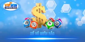 Xổ Số Miền Bắc VIPWIN