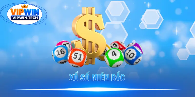 Xổ Số Miền Bắc VIPWIN